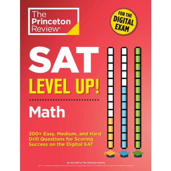 SAT LEVEL UP! MATH: 300 + EASY, MEDIUM, AND HARD DRILL QUESTIONS FOR SCORING SUCCESS ON THE DIGITA(9780593516539) - รูปที่ 1